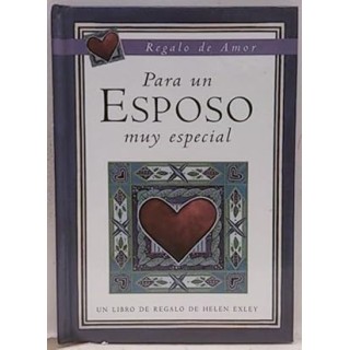 Para Un Esposo Muy Especial. Regalo de Amor